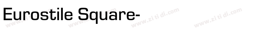 Eurostile Square字体转换